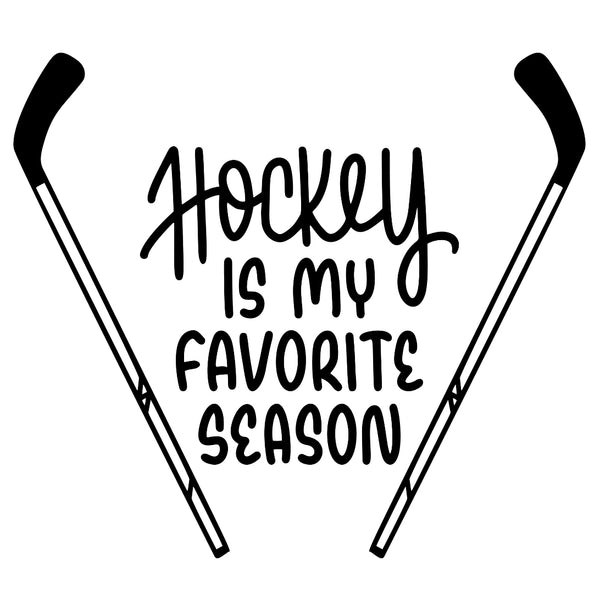 Hoodie Hockey Is My Favourite Season PRINT